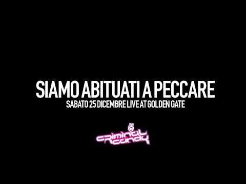 MERCOLEDI' 25 DICEMBRE 2013 CRIMINALCANDY Christmas'Party @GOLDEN GATE disco