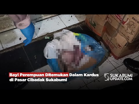 Bayi Perempuan Ditemukan Dalam Kardus di Pasar Cibadak Sukabumi