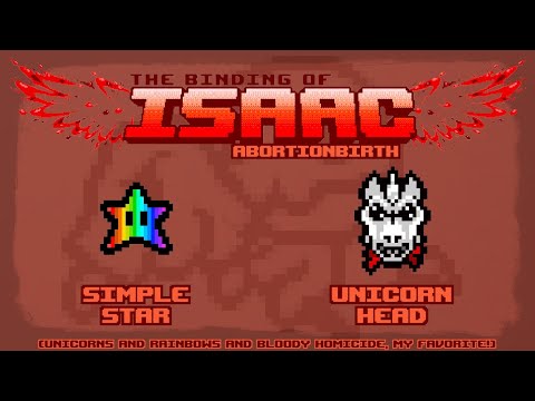 The Binding of Isaac: Abortionbirth+ Item Guide - Simple Star, Unicorn Head