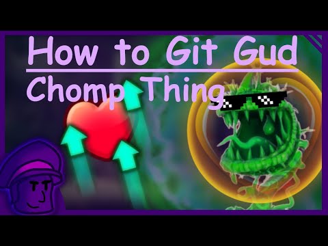 How to Git Gud at Chomp Thing (REMASTERED) - PVZGW2