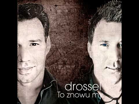 Drossel - Bez Ciebie Żyć Nie Umiem