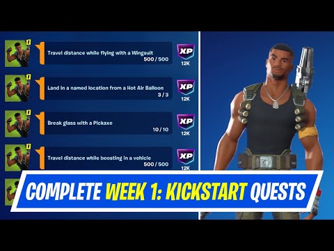 Fortnite Complete Week 1 Kickstart Quests - How to EASILY Complete Weekly Highlights Quests