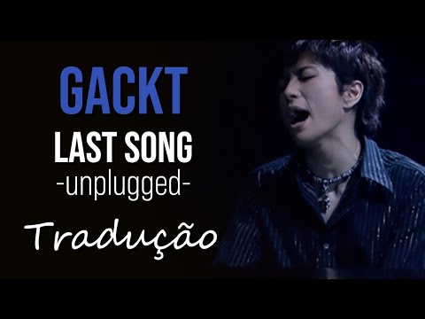 Last Song - Gackt