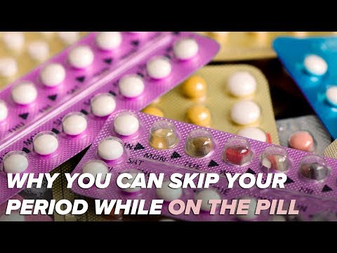 Why you can skip your period while taking birth control