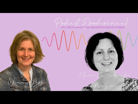 Doodnormaal - 89. Ontdek diepgaande inzichten van Marie-Claire van de Bruggen over 'We zijn een ziel