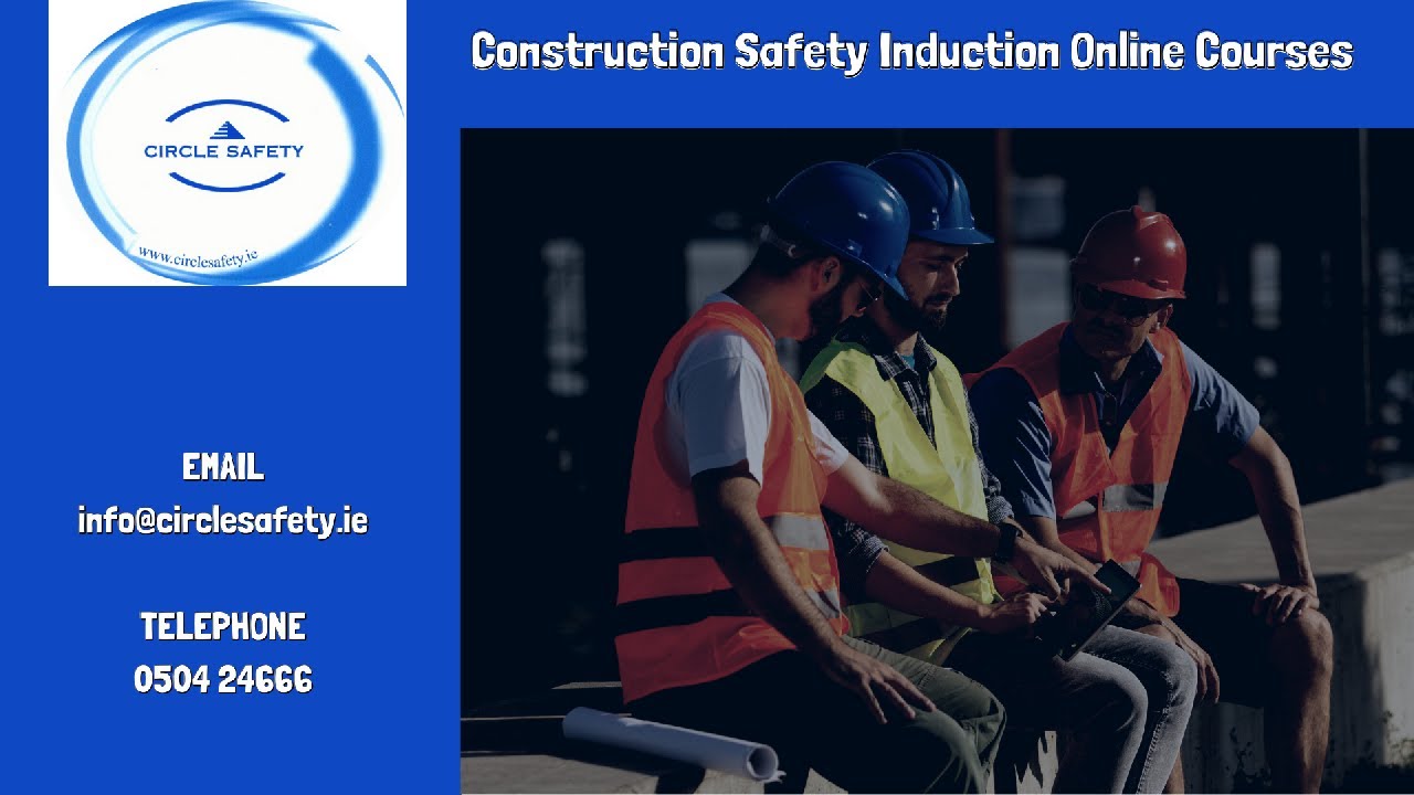 Circle Safety Training | Construction Safety Induction Online Courses