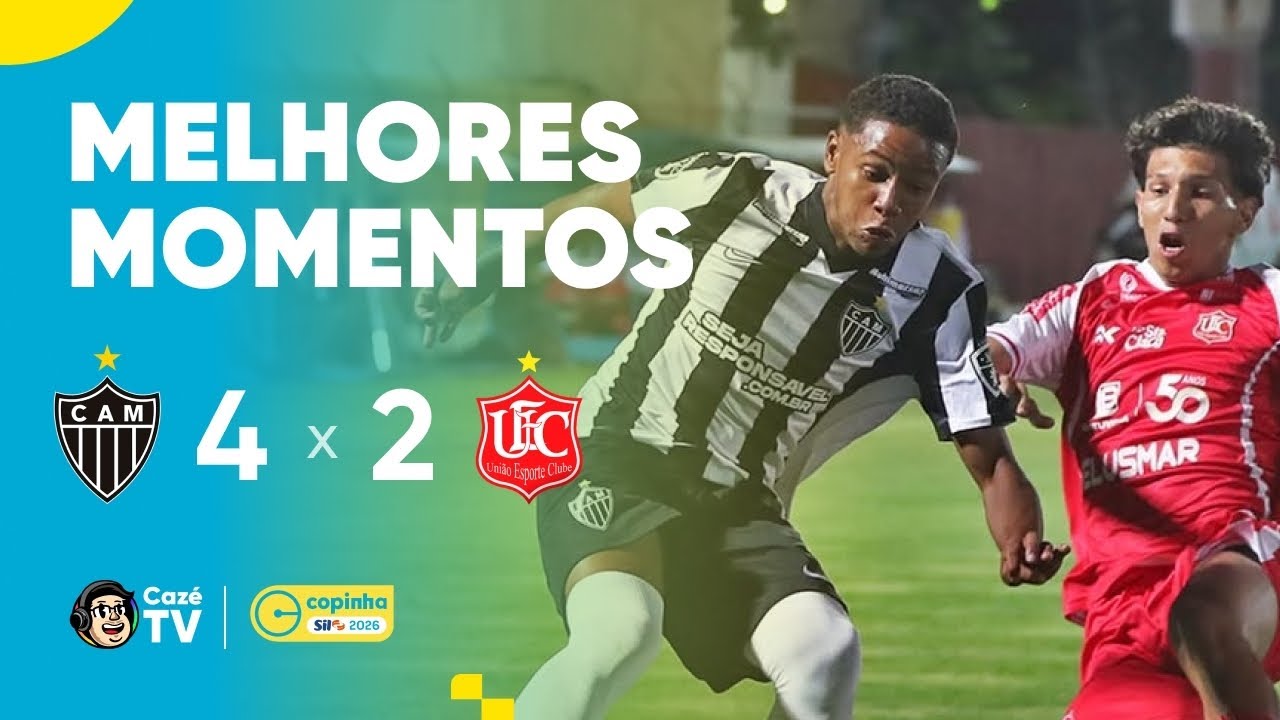 MELHORES MOMENTOS: ATLÉTICO MG 4 X 2 UNIÃO EC | COPINHA 2026 | FASE DE GRUPOS | 1ª RODADA