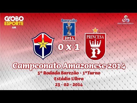 Fast Clube 0 x 1 Princesa do Solimões - 5° Rodada BAREZÃO 2014 - 1° Turno