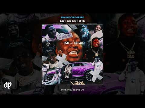 Big Moochie Grape - Big Juice [Eat Or Get Ate]