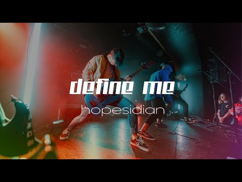 Define Me - Hopesidian (OFFICIAL MUSIC VIDEO)