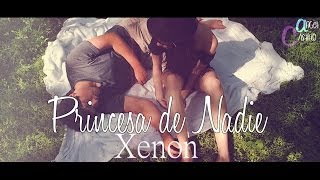 Princesa de Nadie -Xenon| Letra| HD