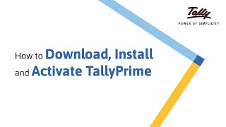 How to Download, Install and Activate TallyPrime