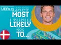 MOST LIKELY TO with DENMARK'S JENS STRYGER