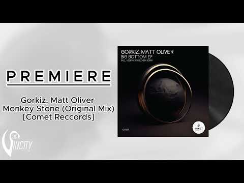 PREMIERE: Gorkiz, Matt Oliver - Monkey Stone (Original Mix) [Comet Records]