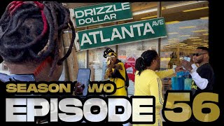 Atlanta Avenue ( Web Series - Movie Season Two ) Episode 56