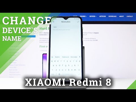 How to Change Device’s Name in XIAOMI Redmi 8 – Personalize Device