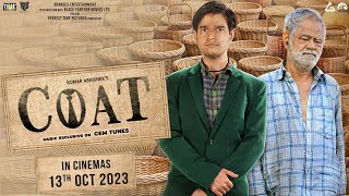 COAT (Official Trailer) : Kumar Abhishek | Vivaan Shah | Sanjay Mishra | Naseeruddin Shah