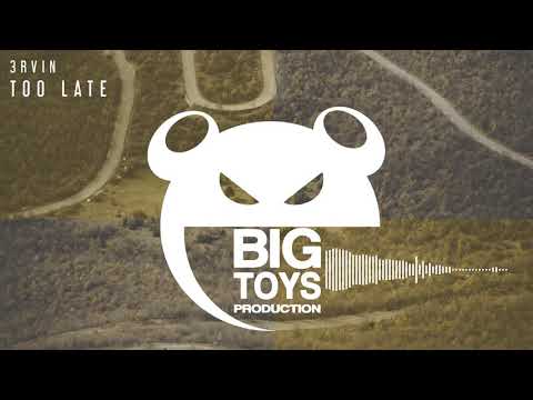 3RVIN - Too Late