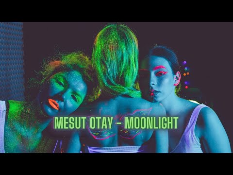 Mesut Otay - Moonlight  ( ClubMix )