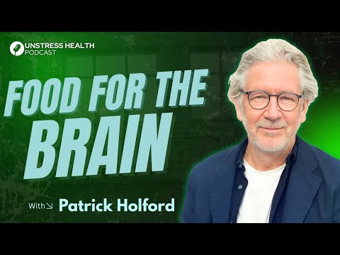Top Foods for Brain Health | Patrick Holford’s Nutrition Tips | Advice for Better Mind | Dr Ron