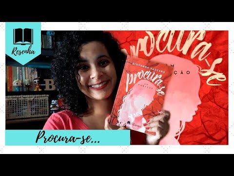 PROCURA-SE: UM AMOR/UM CORAÇÃO (GIOVANNA VACCARO) | Livraneios