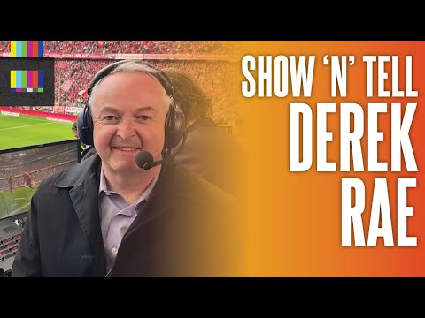 Derek Rae interview: SHOW 'N' TELL