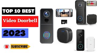 Watch Before You Buy: Unboxing the Top 10 Video Doorbells of 2023!