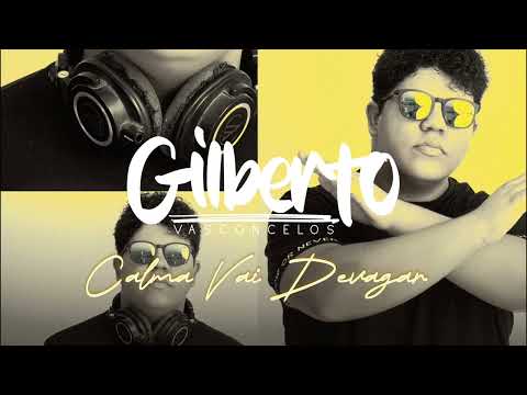 Calma Vai Devagar (Remix) - Gilberto Vasconcelos Feat Mc Marsha (DJ Jr Felix e DJ Yuri Chagas)