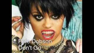 Fefe Dobson- Don&#39;t Go DIY Video