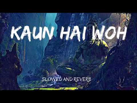 Kaun Hai Voh | Bahubali | Kailash Kher | Lofi mix | Relax and Enjoy 