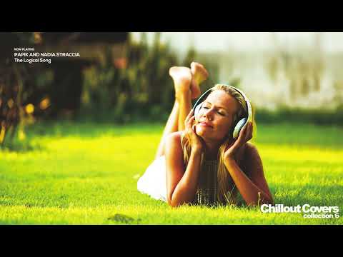 Best Chillout Covers Songs for Restaurant|Jazz Nu Jazz Acid Jazz|Chillout Covers Collection