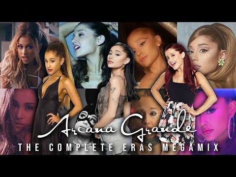 Ariana Grande: The Complete Eras Megamix (A Mashup of 130+ Songs) | by DJ Flapjack
