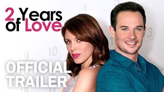 2 Years Of Love - Official Trailer - MarVista Entertainment