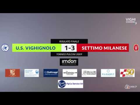TORNEO PULCINI 2009 - U.S. Vighignolo vs Settimo Milanese