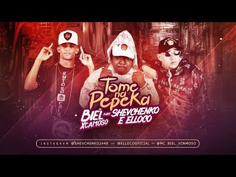 MC LUCY, BIEL XCAMOSO, SHEVCHENKO E ELLOCO - TOME NA PEPEKA