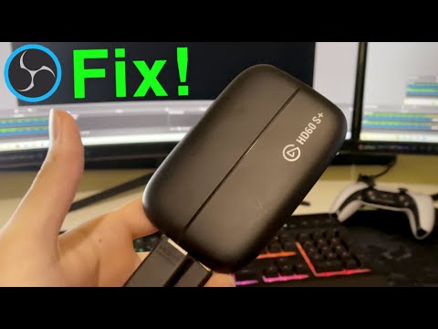 OBS STUDIO ELGATO GAME CAPTURE CARD NOT DETECTED DOESNT WORK FIX