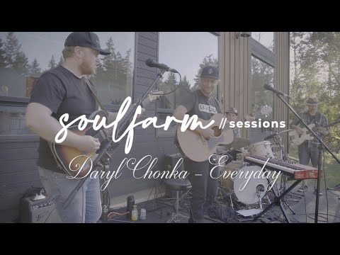 Daryl Chonka - Everyday - Soulfarm Sessions