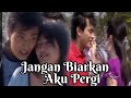 Ftv Jangan Biarkan Aku Pergi Temmy Rahadi Revi Mariska Denia Chairil JM
