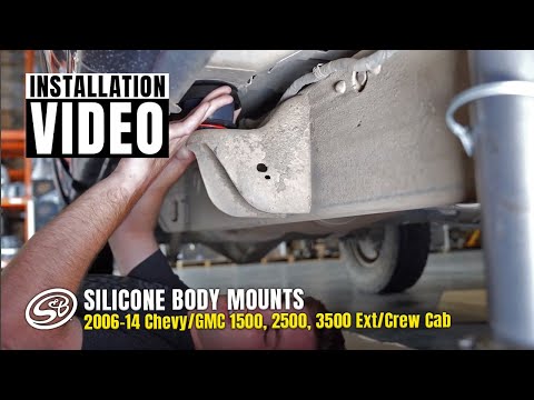 S&B Silicone Body Mount Installation for 2006-14 Chevy/GMC 1500, 2500, 3500 Ext/Crew Cab