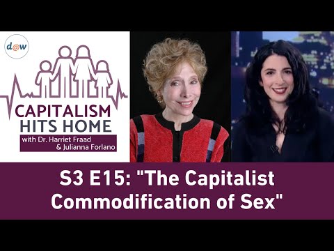 Capitalism Hits Home: The Capitalist Commodification of Sex