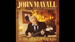 John Mayall -  I'd rather be blind