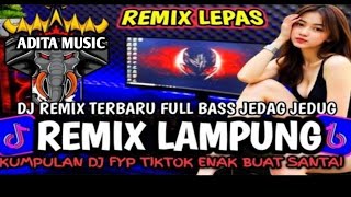 Download lagu REMIX LAMPUNG YANG LAGI VIRAL/TRENDING REMIX LAMPUNG TERBARU 2025/REMIX LAMPUNG mp3