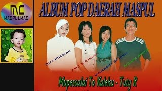 Download lagu Lagu Duri Maspul - Mupessalai To Kaleku - Tuty Roeslan mp3 Download lagu Lagu Duri Maspul - Mupessalai To Kaleku - Tuty Roeslan mp3