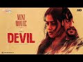 Is Devil Thriller Tamil The MOST TERRIFYING Movie Of 2024
