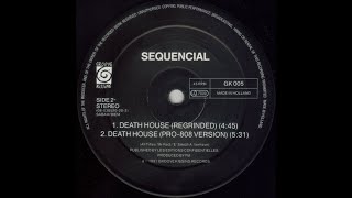 Sequencial - Death House (ReGrinded)