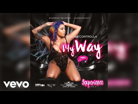 Shauna Controlla - My Way (Official Audio)