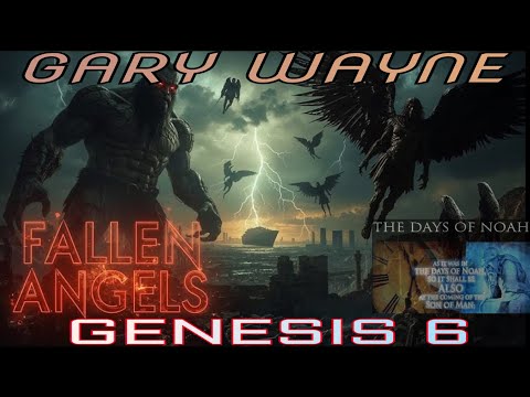 Gary Wayne - Fallen Angels & The Days Of Noah 