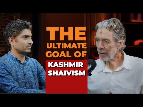 The Ultimate Goal of Kashmir Shaivism