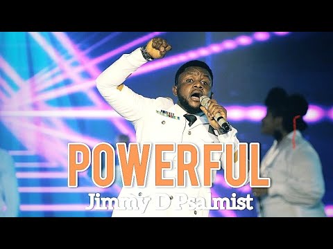 JIMMY D PSALMIST - POWERFUL (OFFICIAL LIVE VIDEO)