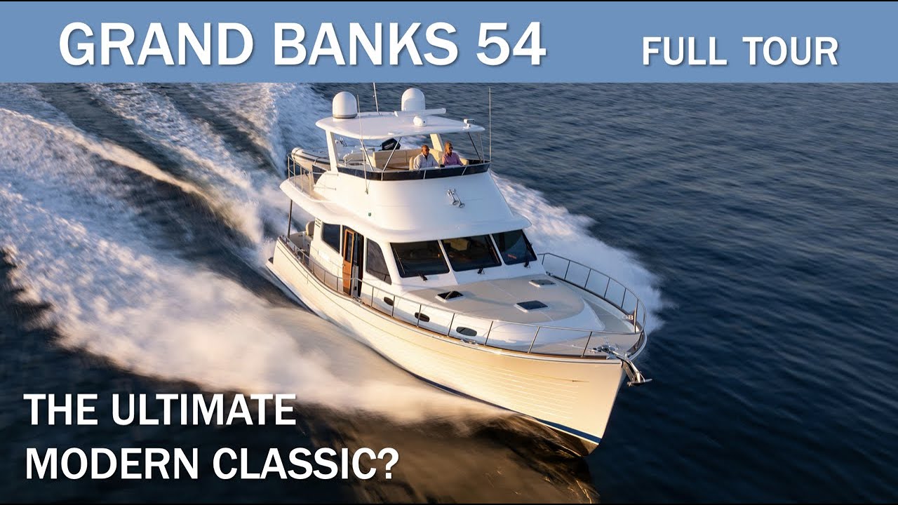 Grand Banks 54 Full Walkthrough